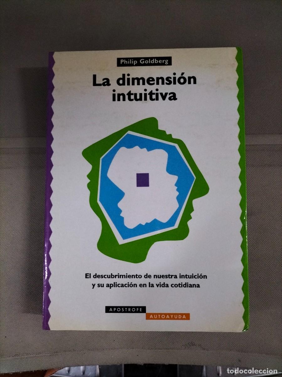 Libros de segunda mano: La dimensi&oacute;n intuitiva - Philip Goldberg - Foto 1