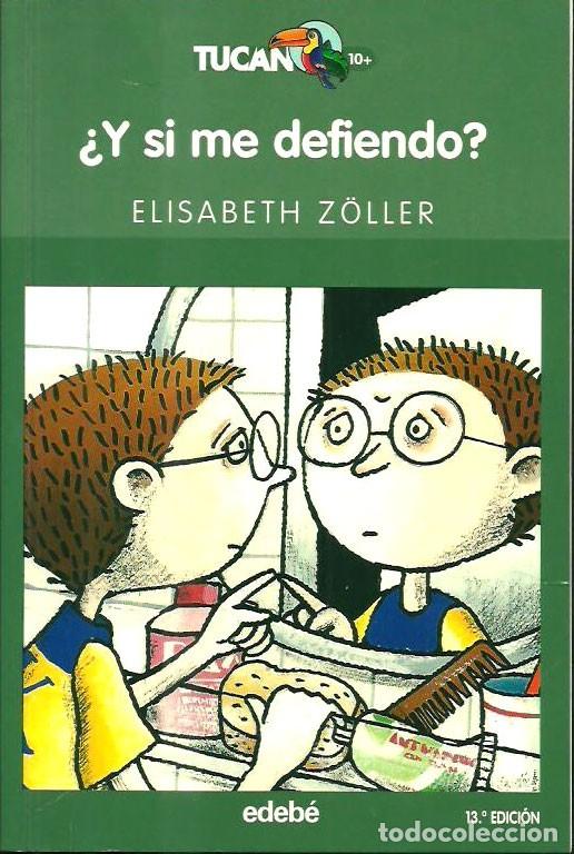 Libros de segunda mano: &iquest;Y si me defiendo? de Elisabeth Z&ouml;ller. edeb&eacute; - Foto 1