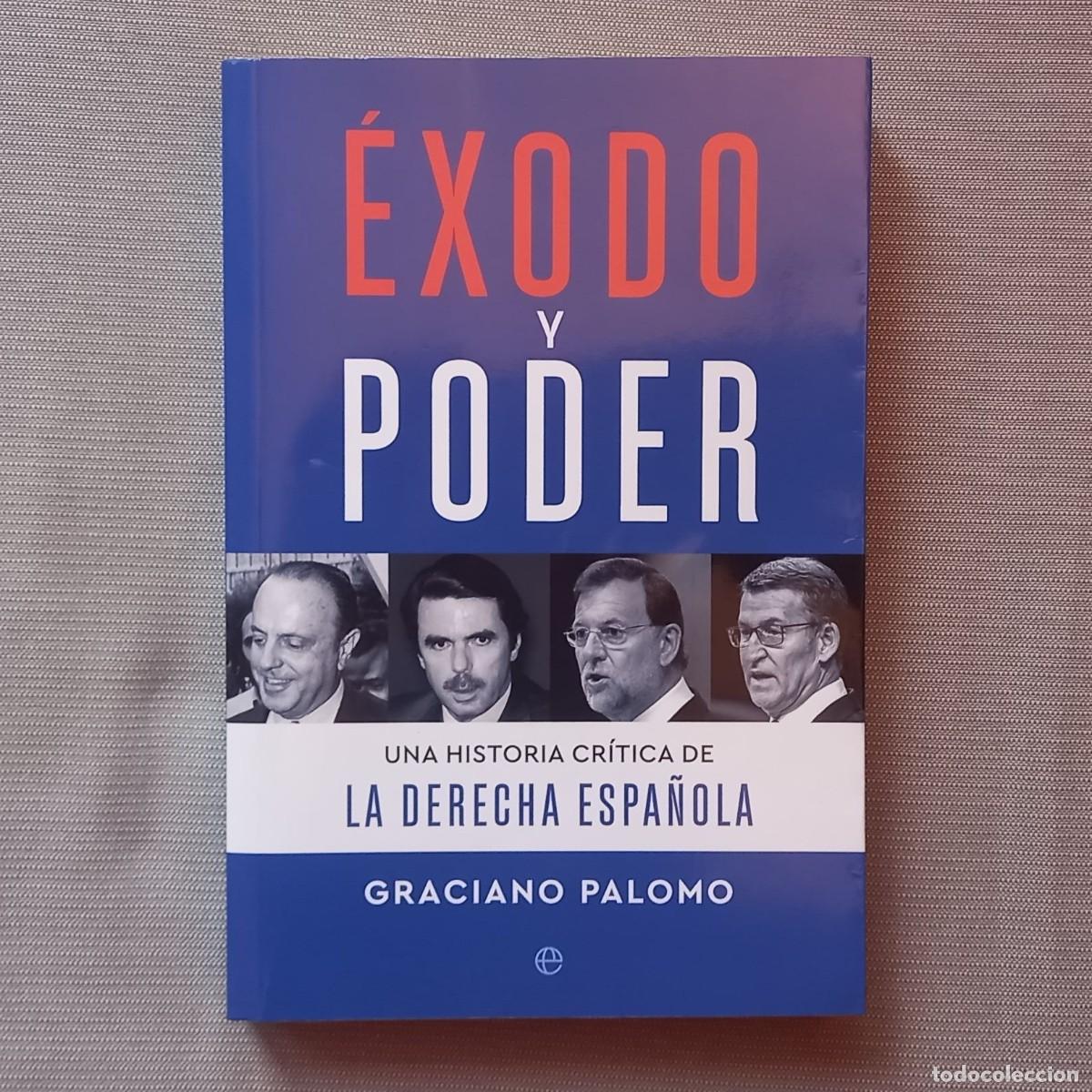 Libros de segunda mano: &Eacute;XODO Y PODER - GRACIANO PALOMO - Foto 1