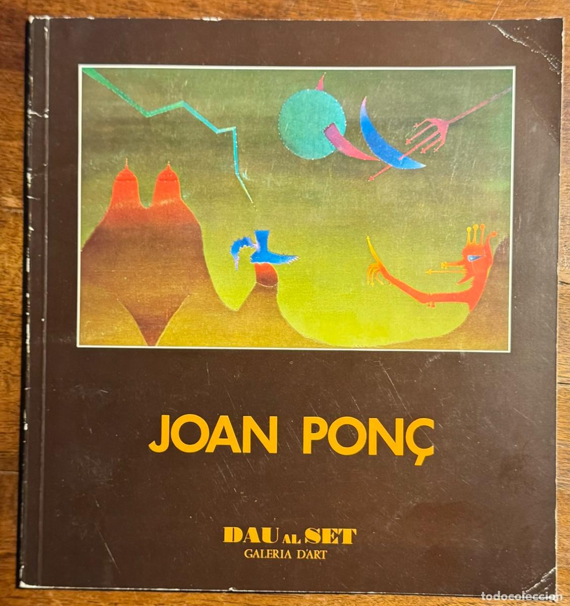 Libros de segunda mano: Joan Pon&ccedil; (Galeria Dau al Set, 1978) - Foto 1