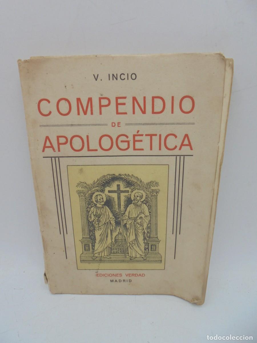 Libros de segunda mano: COMPENDIO DE APOLOGETICA. V. INCO. EDICIONES VERDAD. 1941. PAGS: 150. - Foto 1