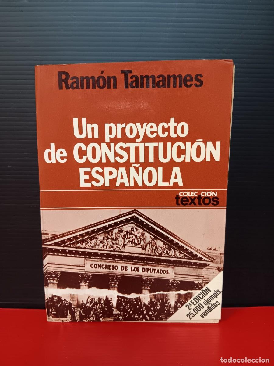 Libros de segunda mano: libro un proyecto de constitucion espa&ntilde;ola RAMON TAMAMES - Foto 1