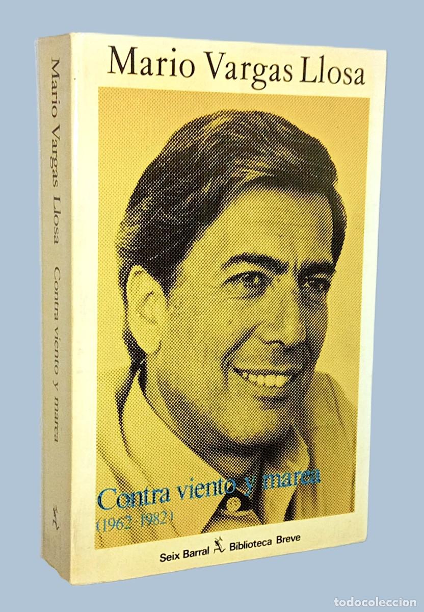 Libros de segunda mano: MARIO VARGAS LLOSA &ndash; CONTRA VIENTO Y MAREA (1962-1982) - Foto 1