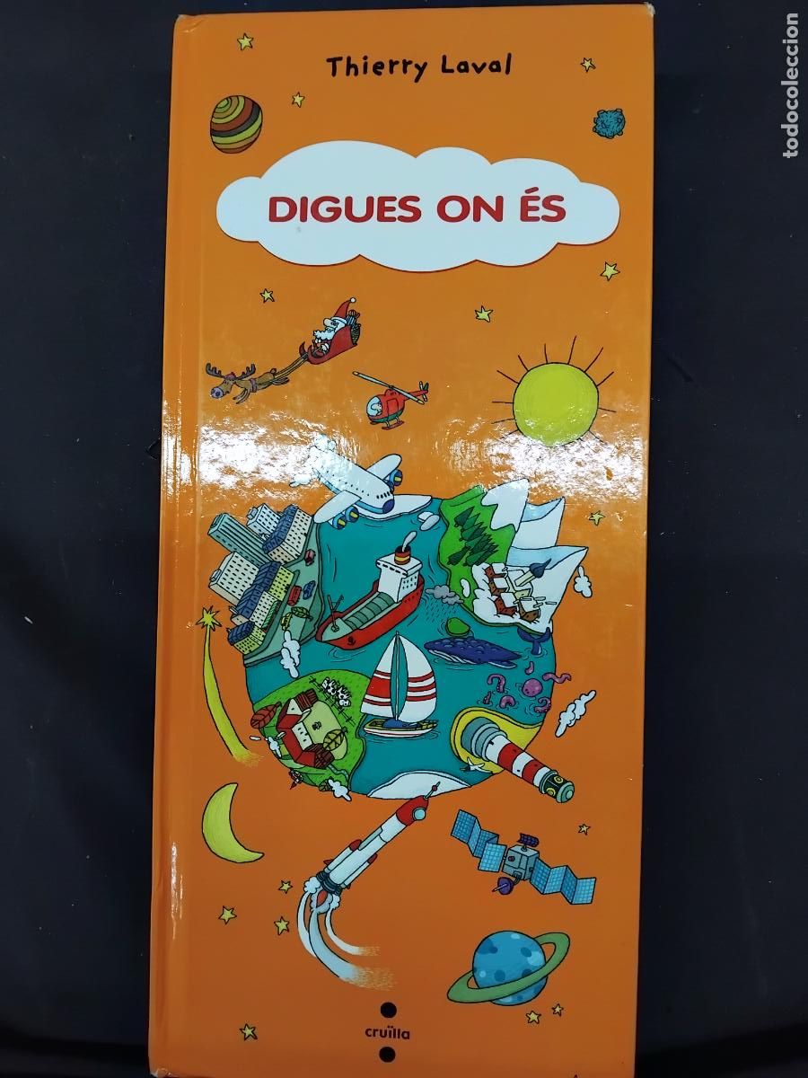 Libros de segunda mano: DIGUES ON &Eacute;S - THIERRY LAVAL -CRUILLA 2008. - Foto 1