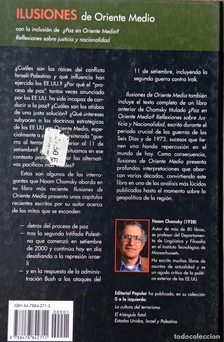 Libros de segunda mano: ILUSIONES DE ORIENTE MEDIO - NOAM CHOMSKY - Foto 2