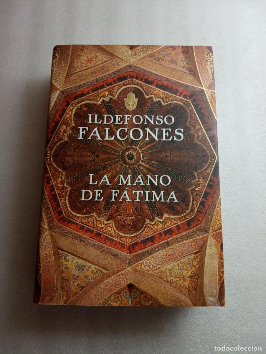 Libros de segunda mano: LA MANO DE FATIMA / ILDEFONSO FALCONES - Foto 1
