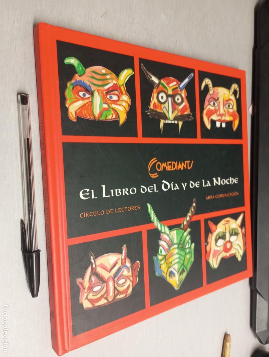 Libros de segunda mano: COMEDIANTS, EL LIBRO DEL D&Iacute;A Y DE LA NOCHE / AURA COMUNICACI&Oacute;N - C&Iacute;RCULO DE LECTORES - Foto 1