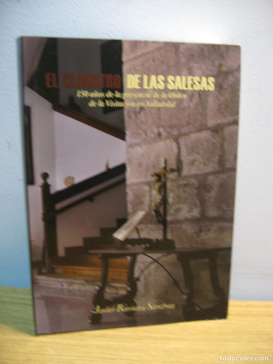 Libros de segunda mano: EL CLAUSTRO DE LAS SALESAS. JAVIER BURRIEZA SANCHEZ. 2013 - Foto 2