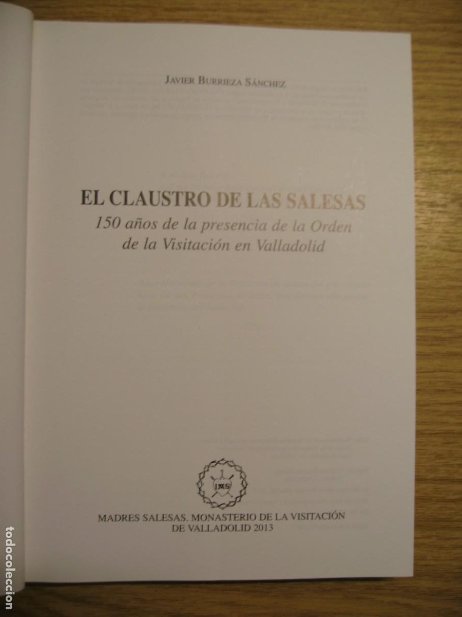 Libros de segunda mano: EL CLAUSTRO DE LAS SALESAS. JAVIER BURRIEZA SANCHEZ. 2013 - Foto 6