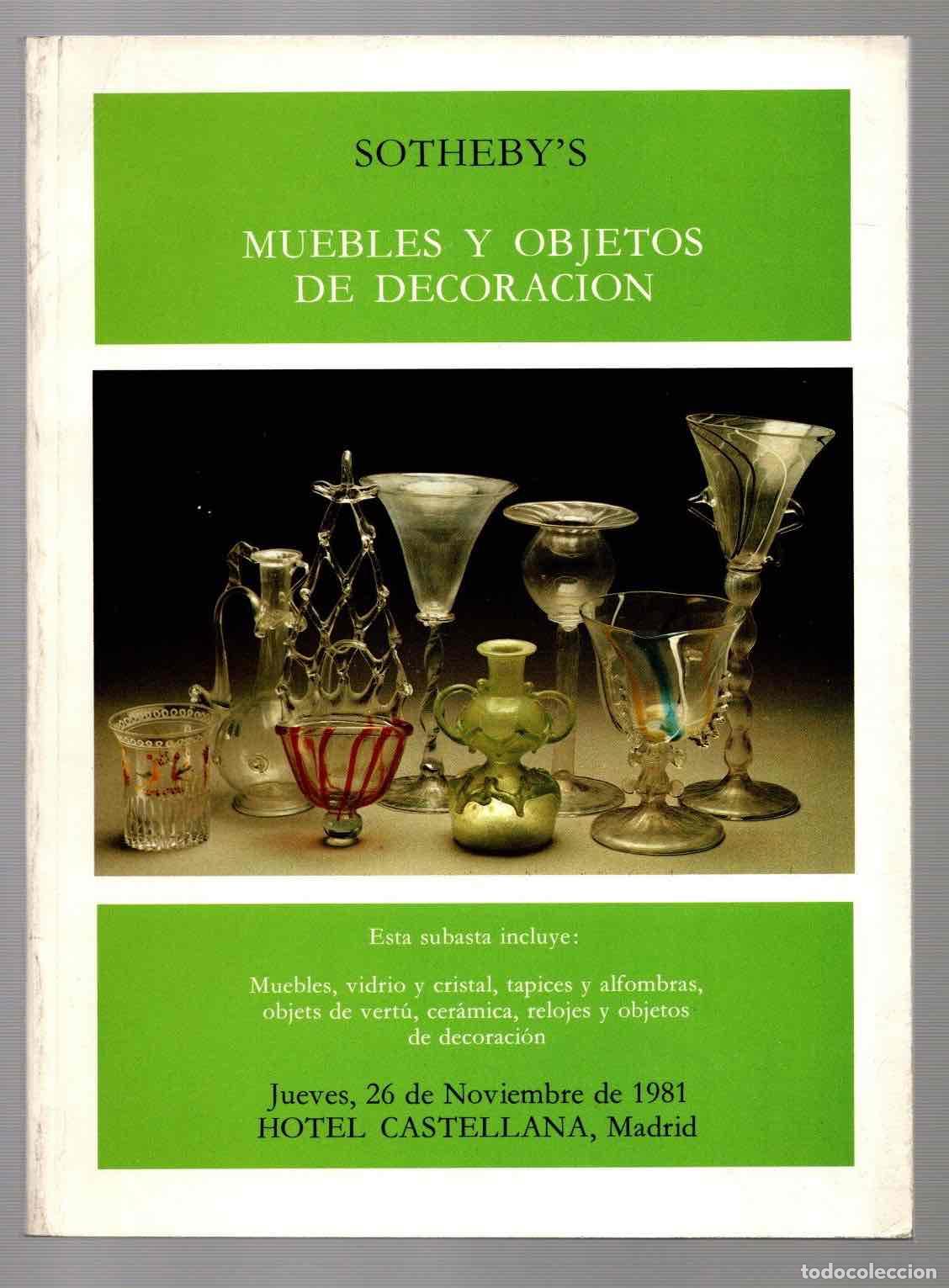 Second hand books: MUEBLES Y OBJETOS DE DECORACION. SOTHEBY'S. SUBASTA HOTEL CASTELLANA, MADRID. 1981