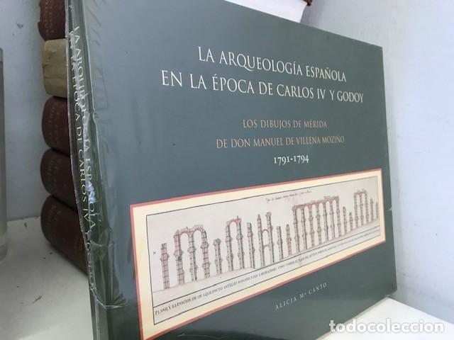 Livres d'occasion: La Arqueolog&iacute;a Espa&ntilde;ola en la &eacute;poca de Carlos IV y Godoy- Alicia Canto