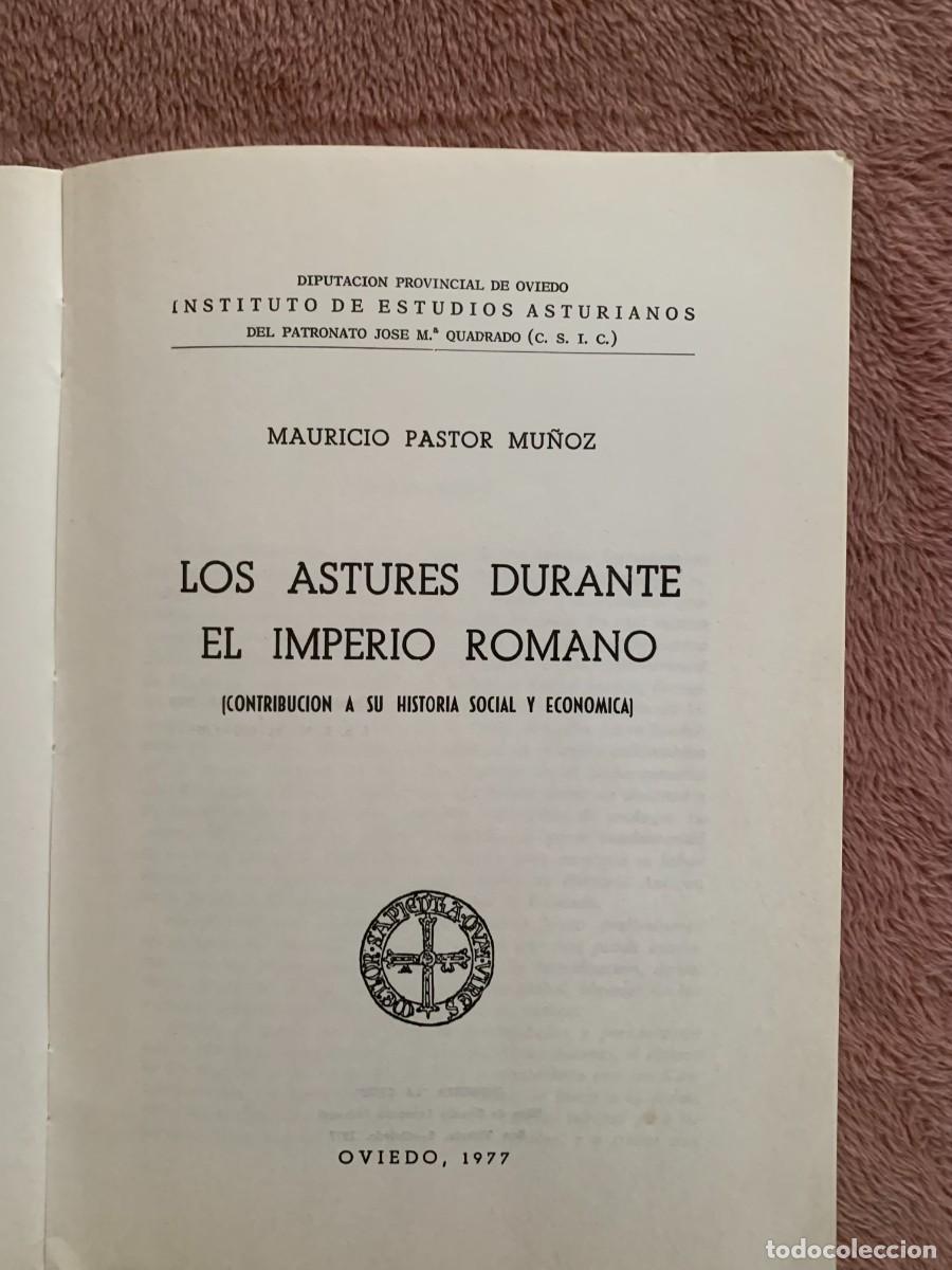 Libros de segunda mano: M. Pastor Mu&ntilde;oz: Los astures durante el imperio romano - Foto 2
