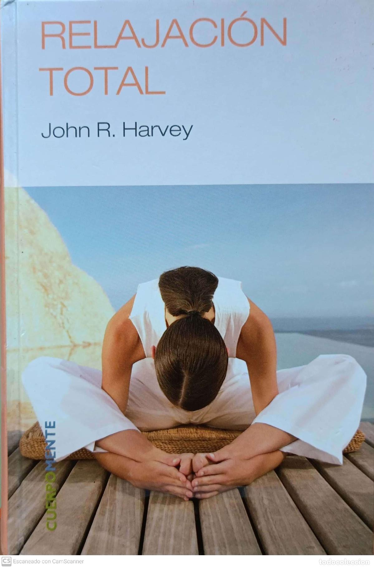 Libros de segunda mano: Relajaci&oacute;n total - John R. Harvey - Foto 1
