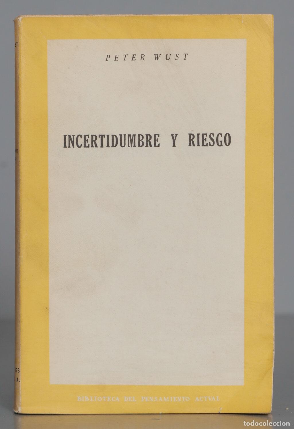 Libros de segunda mano: PETER WUST INCERTIDUMBRE Y RIESGO - Foto 1