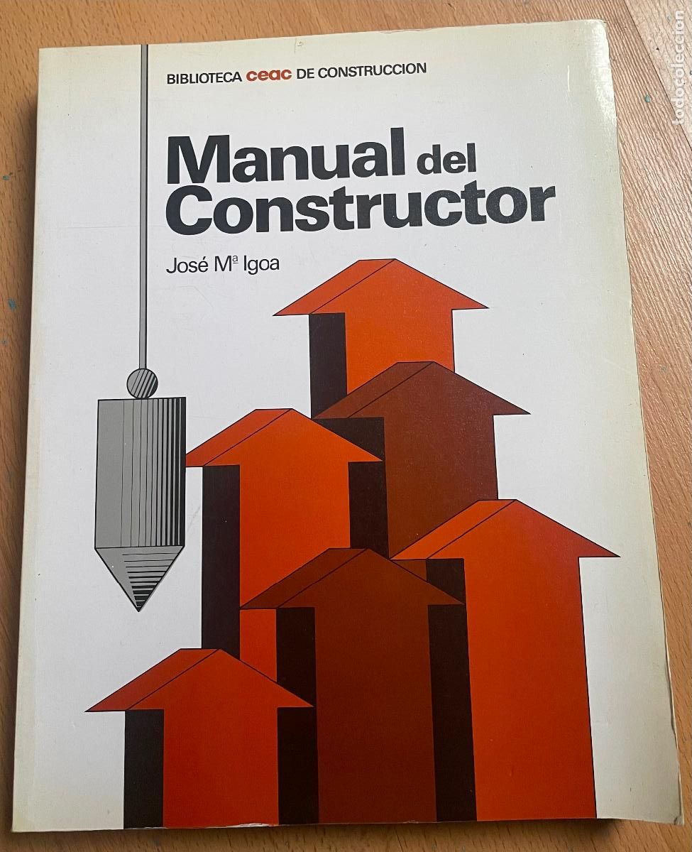 Libros de segunda mano: MANUAL DEL CONSTRUCTOR, Jose Maria Igoa - Foto 1