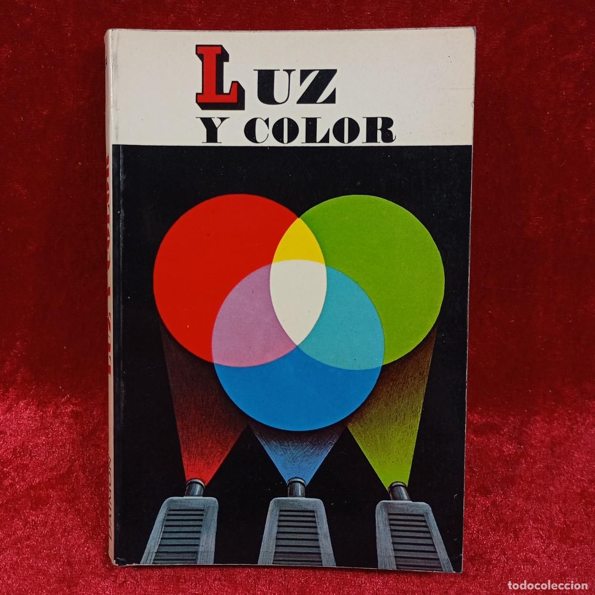Libros de segunda mano: CLARENCE RAINWATER - LUZ Y COLOR - EDICIONES DAIMON - 1976 / 997 - Foto 1