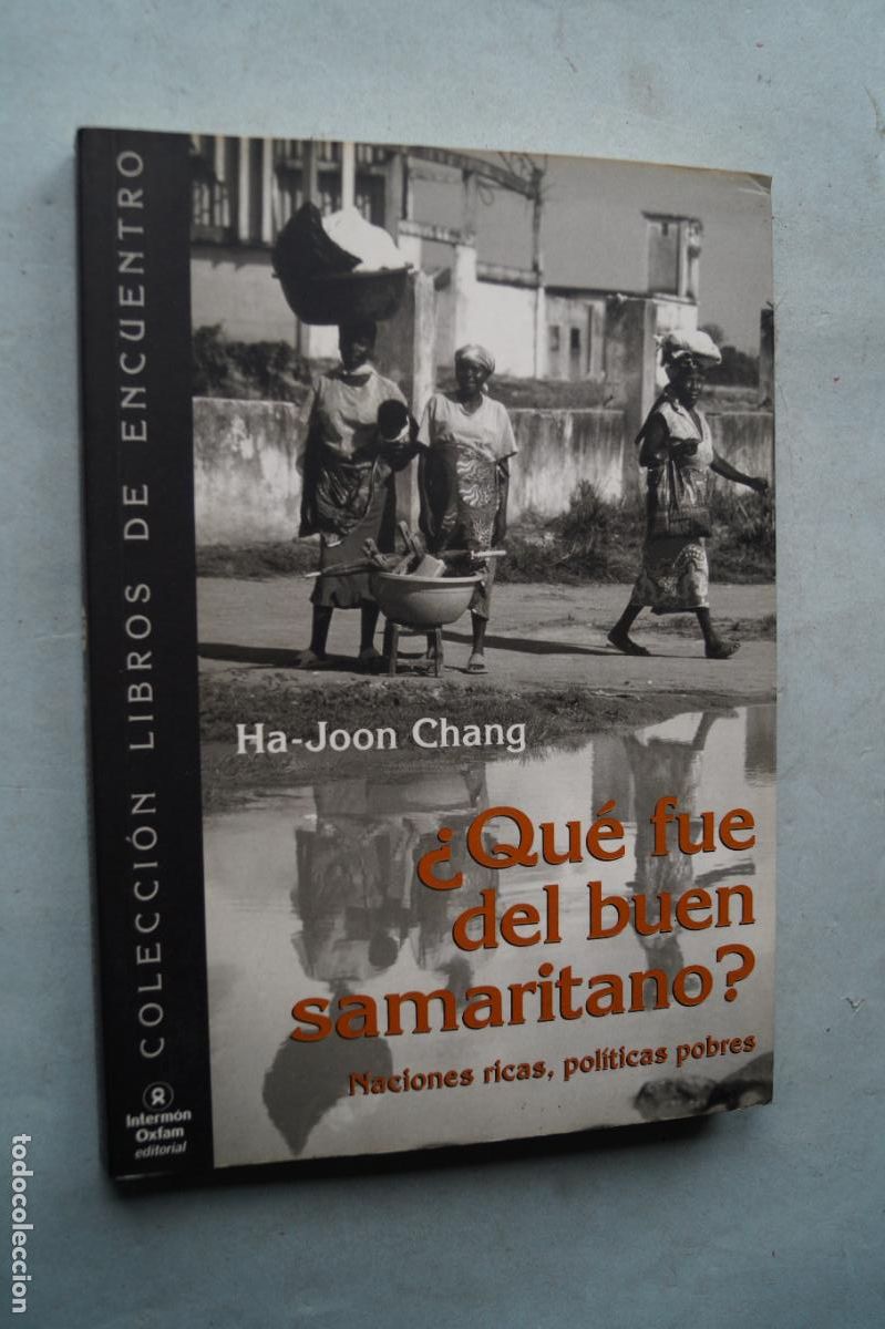 Libros de segunda mano: QUE FUE DEL BUEN SAMARITANO? HA-JOON CHANG - Foto 1
