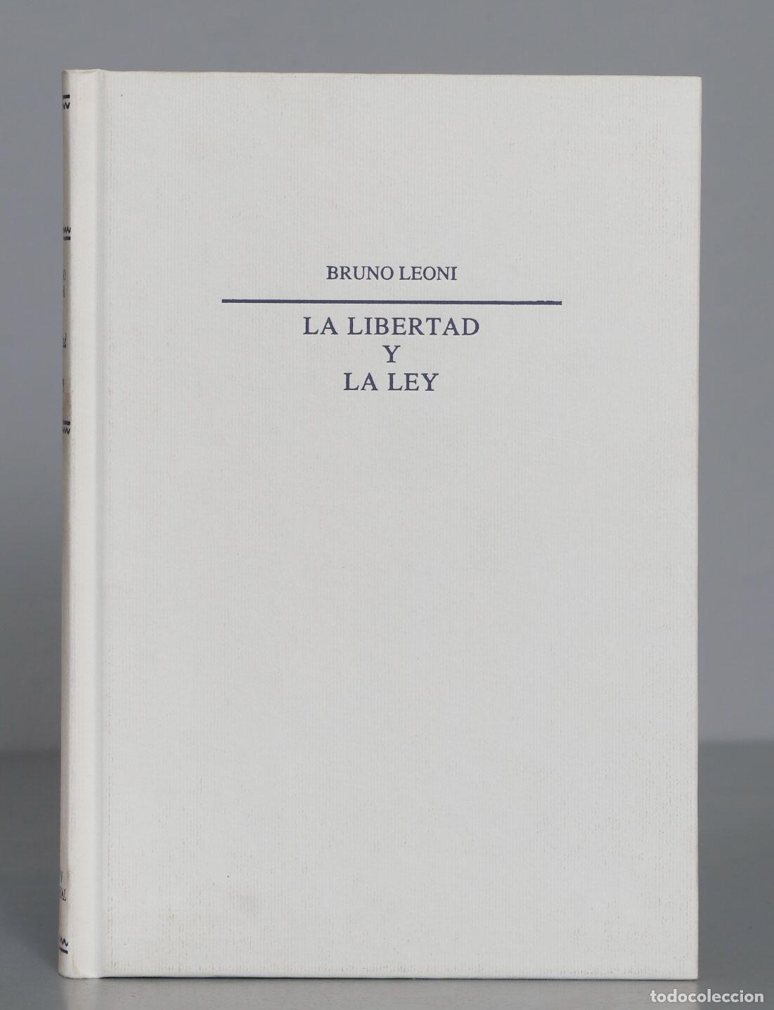 Libros de segunda mano: BRUNO LEONI LA LIBERTAD LA LEY - Foto 1