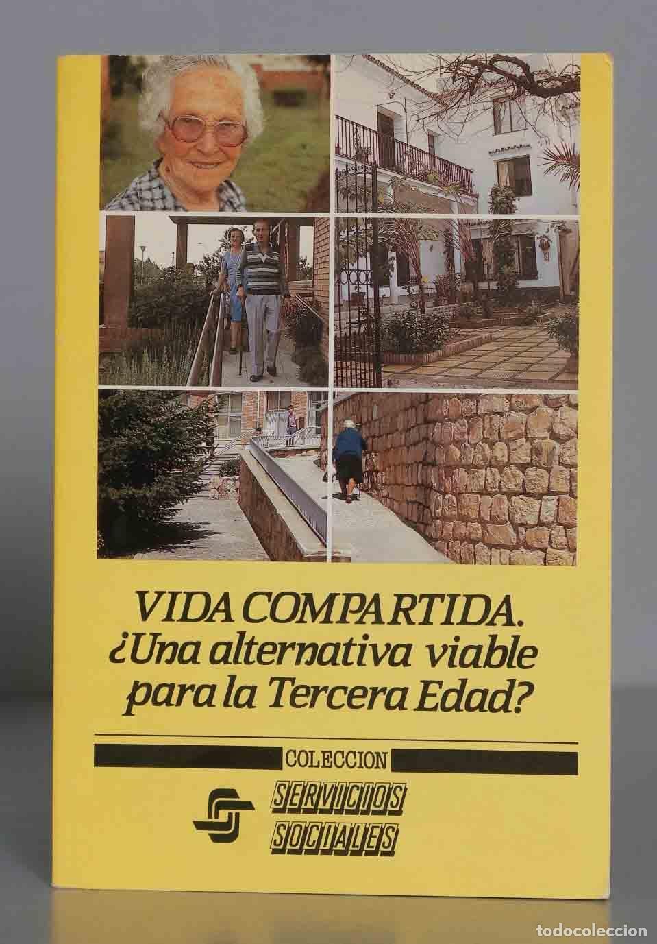 Libros de segunda mano: VIDA COMPARTIDA. &iquest;Una alternativa viable para la Tercera Edad? - Foto 1
