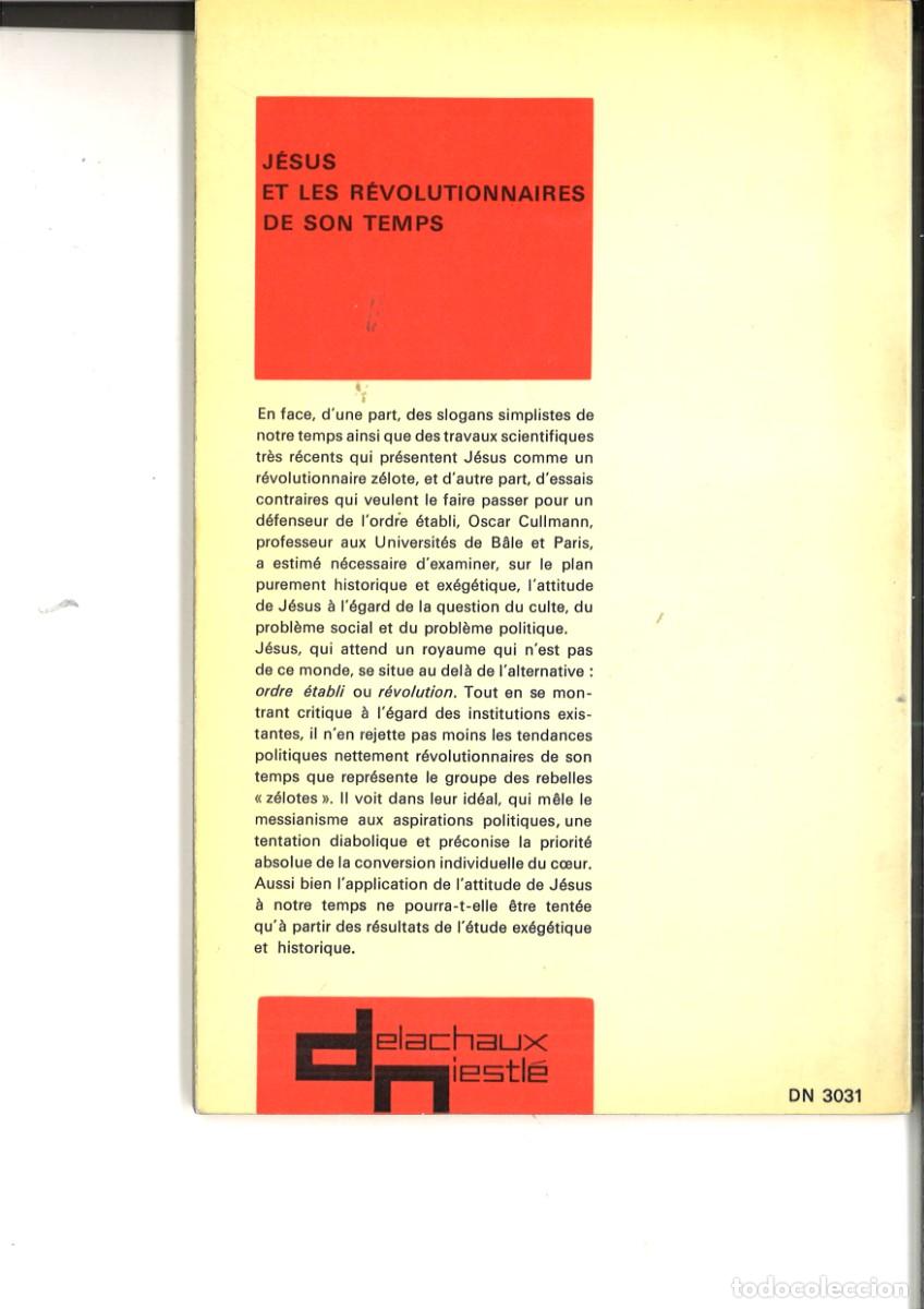 Libros de segunda mano: JESUS ET LES REVOLUTIONNAIRES DE SON TEMPS. Oscar Cullmann - Foto 2