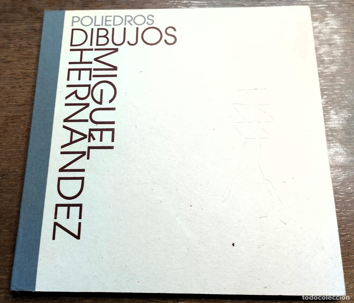 Libros de segunda mano: Poliedros, Dibujos de Miguel Hern&aacute;ndez, Elche, 2003, - Foto 1