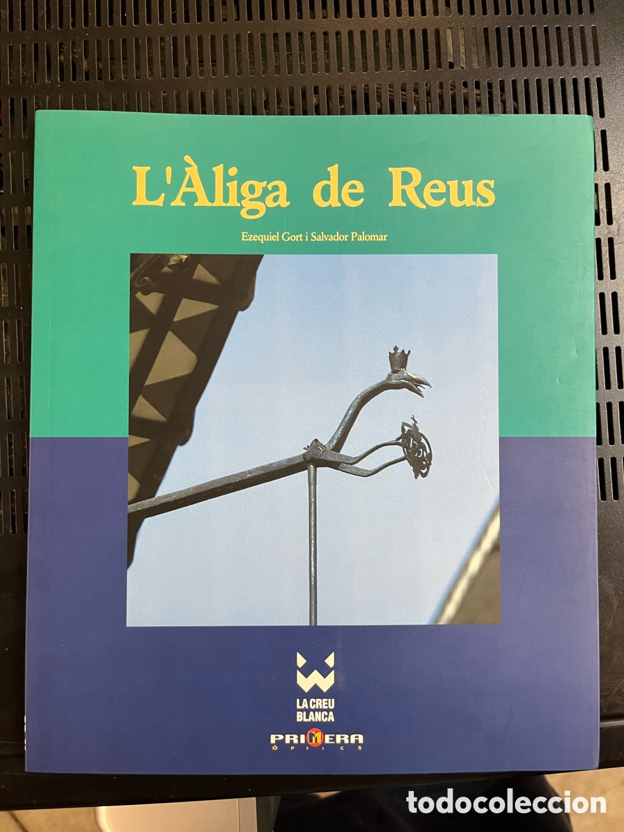 Libros de segunda mano: Llibre &ldquo;L&rsquo;Aliga de Reus&rdquo; - Foto 1
