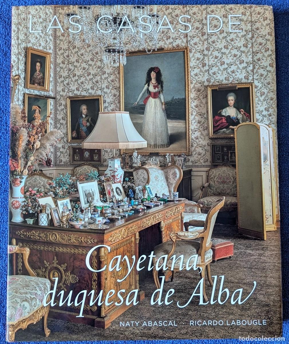 Libros de segunda mano: Cayetana, duquesa de Alba - Naty Abascal - Ricardo Labougle - Ediciones El Viso (2019) - Foto 13