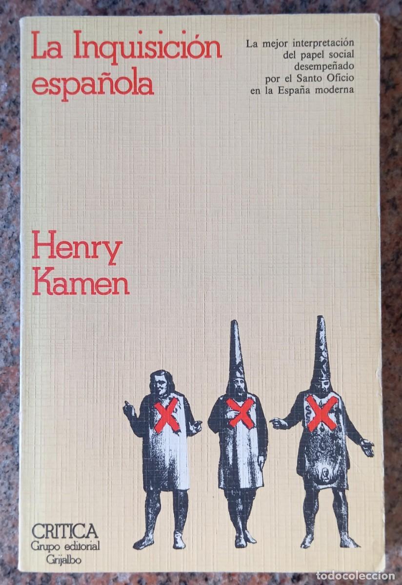 Libros de segunda mano: LA INQUISICION ESPA&Ntilde;OLA - HENRY KAMEN - Foto 1
