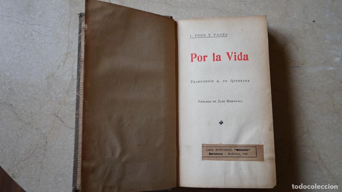 Libros de segunda mano: POR LA VIDA - J. POUS Y PAGES - Foto 3
