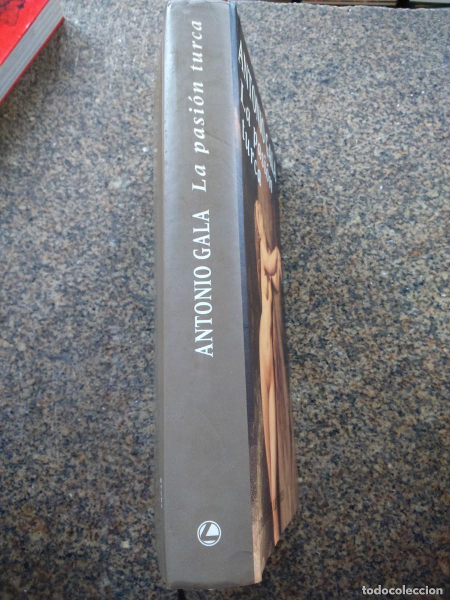 Libros de segunda mano: LA PASION TURCA -- ANTONIO GALA -- CIRCULO -- - Foto 3