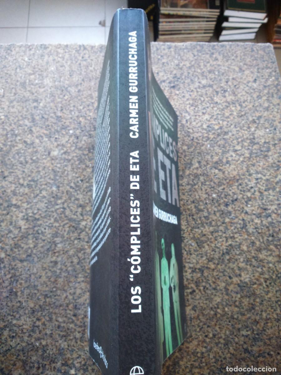 Libros de segunda mano: LOS COMPLICES DE ETA -- CARMEN GURRUCHAGA -- 2004 -- - Foto 3