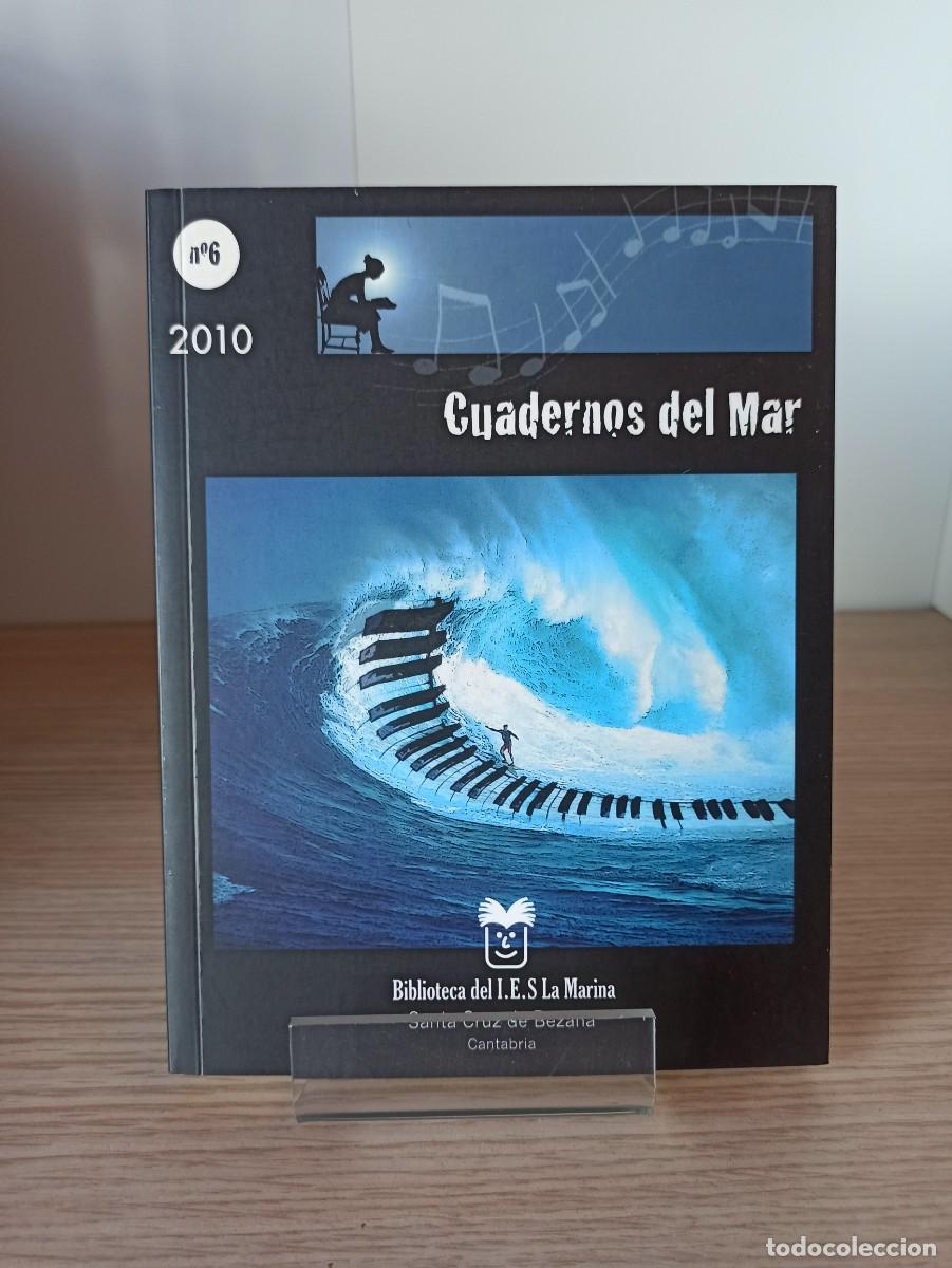 Libros de segunda mano: CUADERNOS DEL MAR N&ordm; 6 (Ed. IES La Marina) a&ntilde;o 2010 - Foto 1