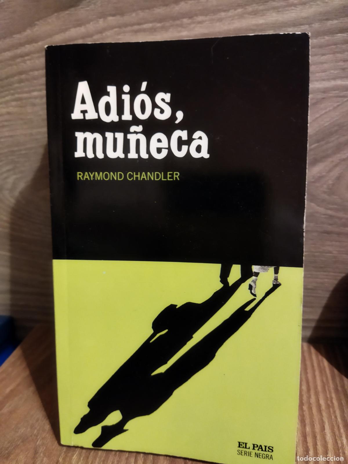 Libros de segunda mano: Adi&oacute;s mu&ntilde;eca Raymond Chandler - Foto 1