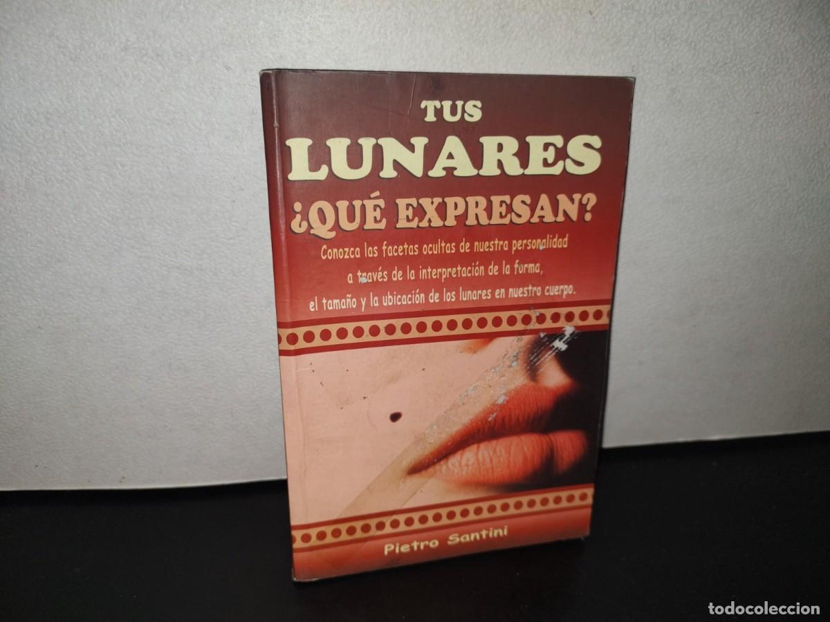 Gebrauchte B&uuml;cher: 111- TUS LUNARES. &iquest;QU&Eacute; EXPRESAN? - PIETRO SANTINI - GRUPO EDITORIAL TOMO - 1A. ED. 2001