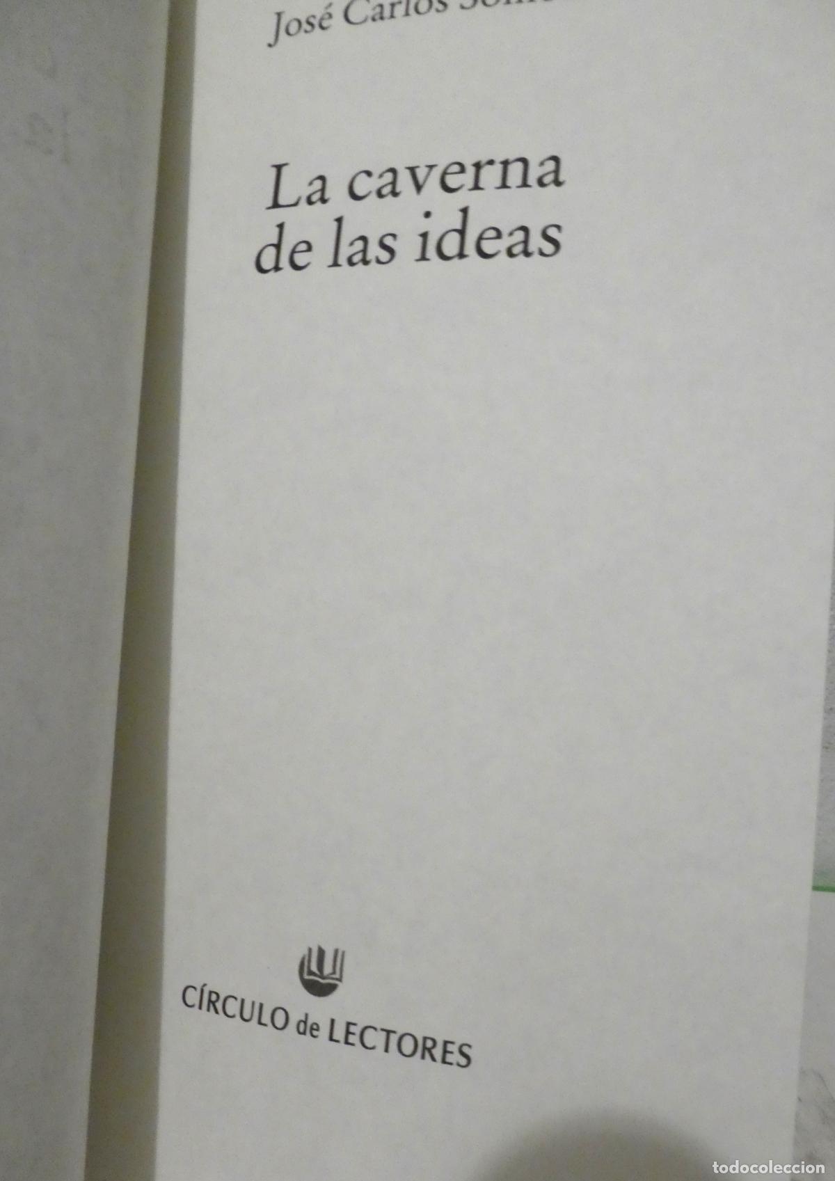 Libros de segunda mano: La caverna de las ideas - Somoza, Jos&eacute; Carlos circulo de lectores - Foto 2
