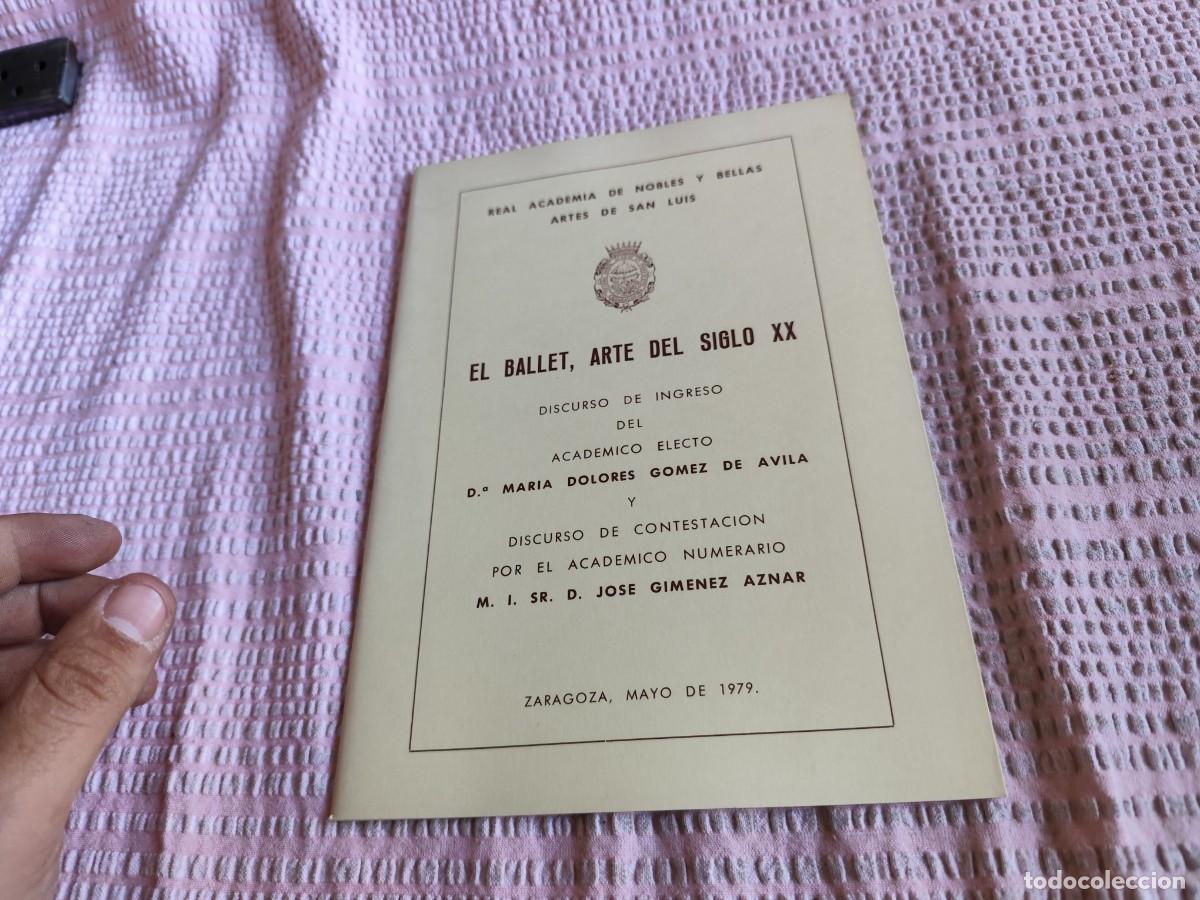 Libri di seconda mano: EL BALLET, ARTE DEL SIGLO XX / D&ordm;MARIA DOLORES GOMEZ DE AVILA / EVA 244 / ARAGON