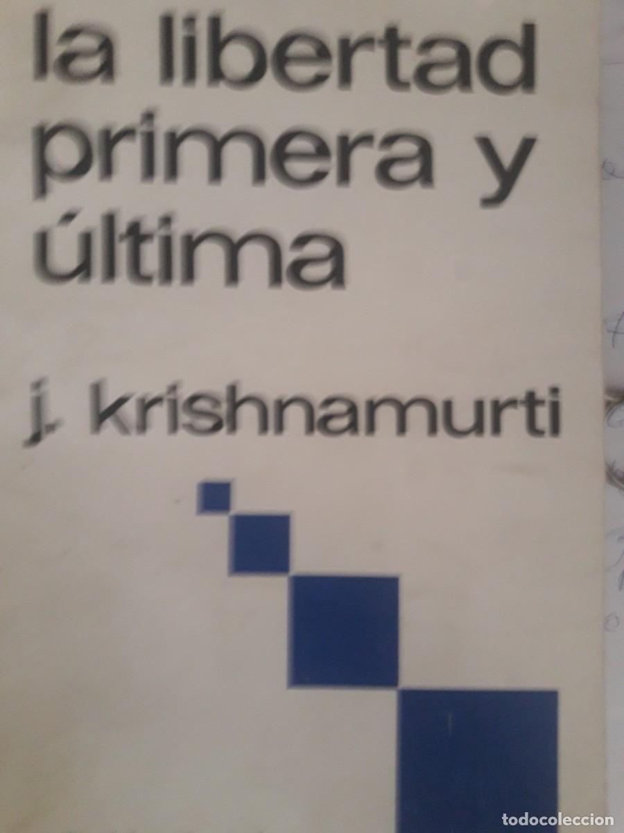 Libros de segunda mano: la libertad primera y &uacute;ltima Jidu Krishnamurti - Foto 1