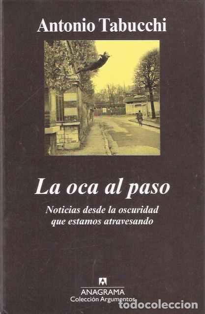 Libros de segunda mano: La oca al paso - Tabucchi, Antonio - Foto 1