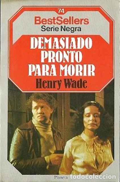 Libros de segunda mano: Demasiado pronto para morir - Wade, Henry - Foto 1