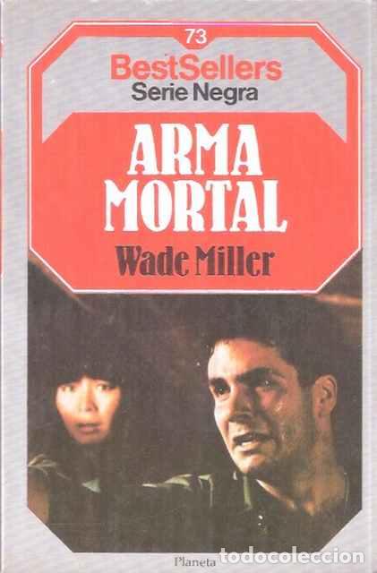 Libros de segunda mano: Arma mortal - Wade Miller - Foto 1