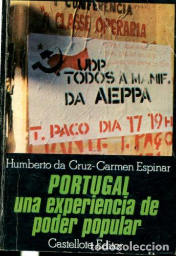 Libros de segunda mano: PORTUGAL: UN ENSAYO DE PODER POPULAR. - CRUZ Humberto da. - Foto 1