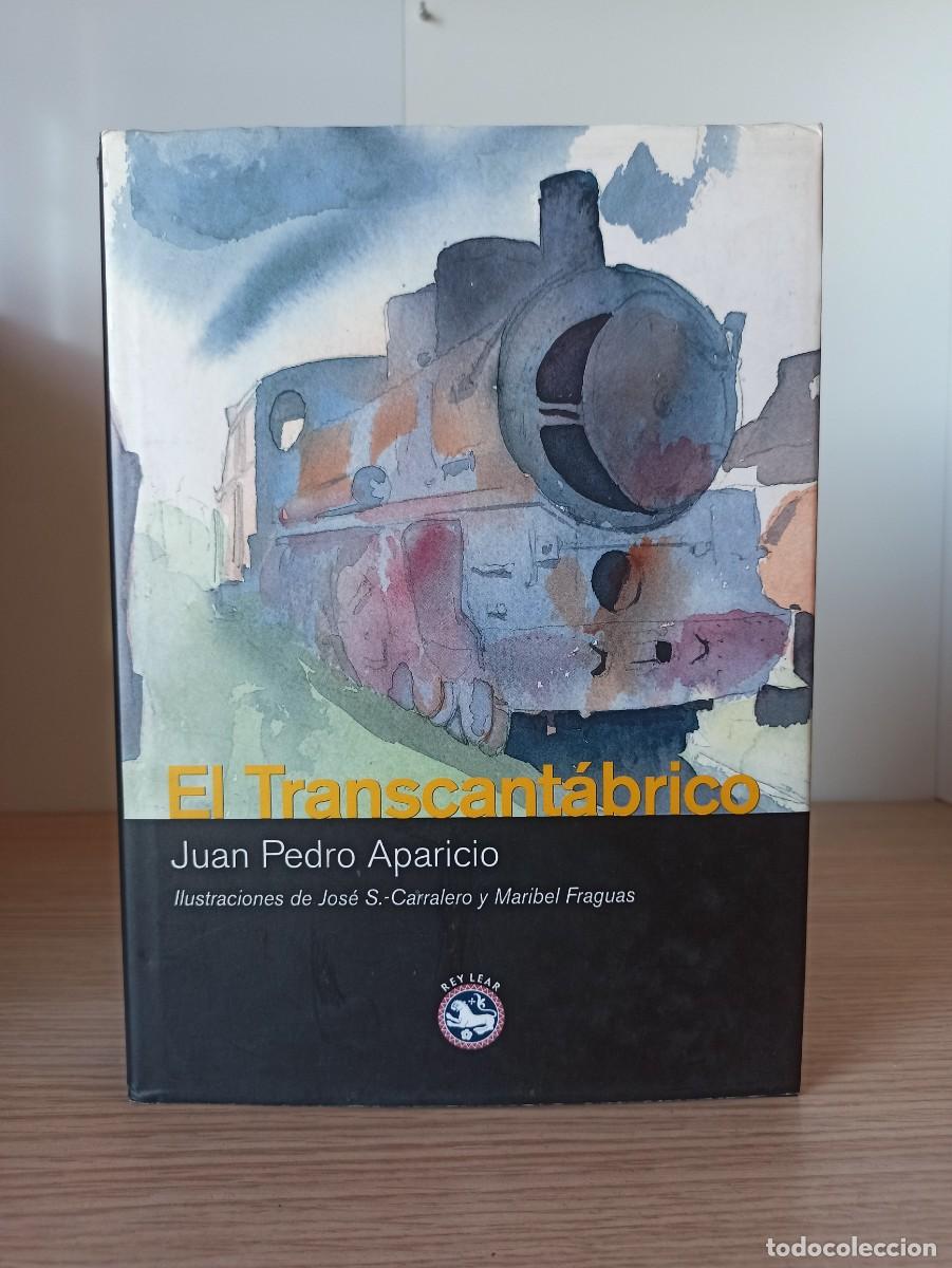 Libros de segunda mano: EL TRANSCANTABRICO de J.P.Aparicio (Ed. Rey Lear) a&ntilde;o 2007 - Foto 1