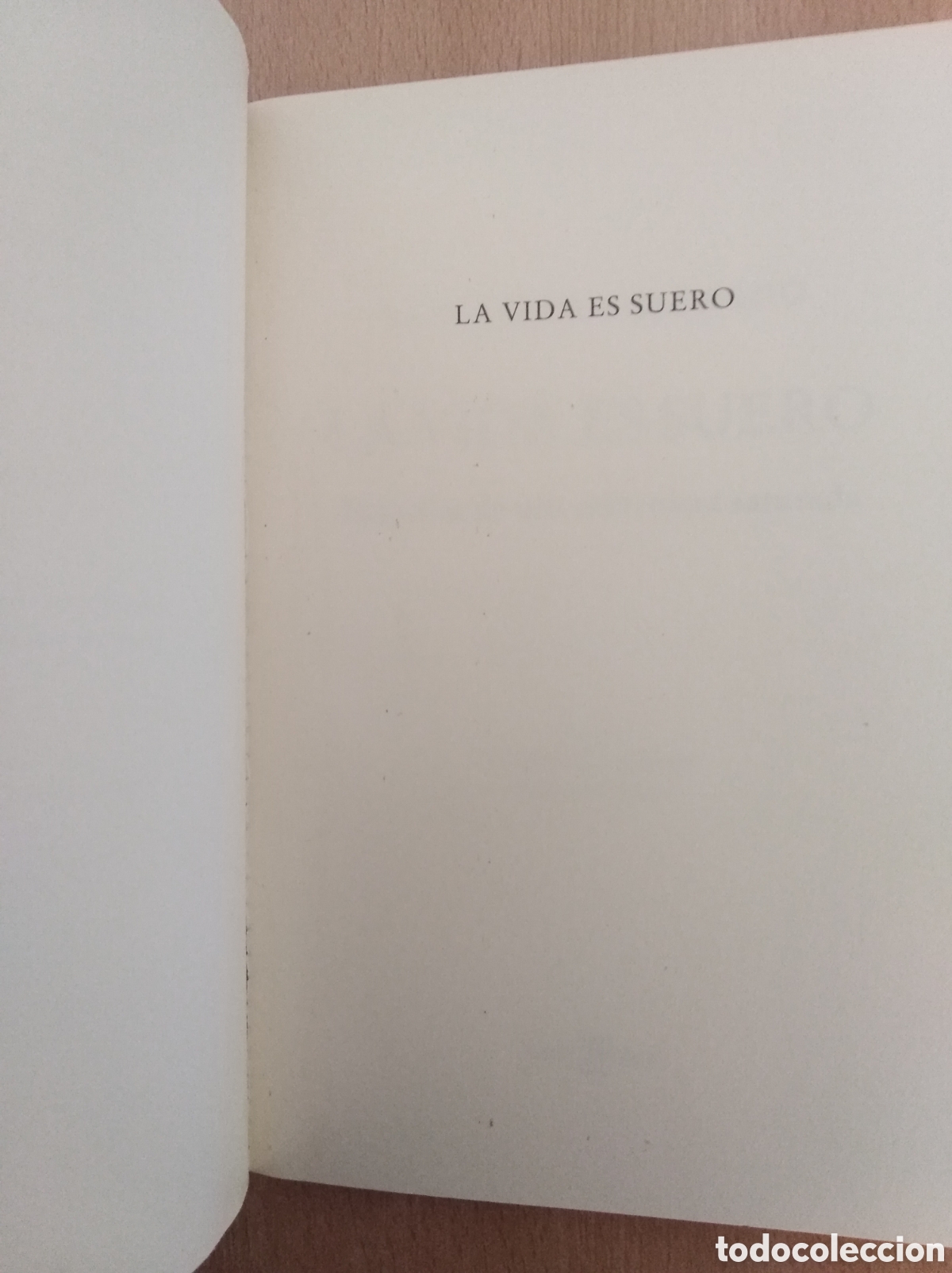 Libros de segunda mano: LA VIDA ES SUERO. Saturnina Gallardo - Foto 8