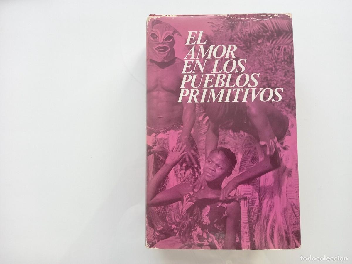 Libros de segunda mano: El amor en los pueblos primitivos. (Jos&eacute; Repoll&eacute;s) - Foto 7