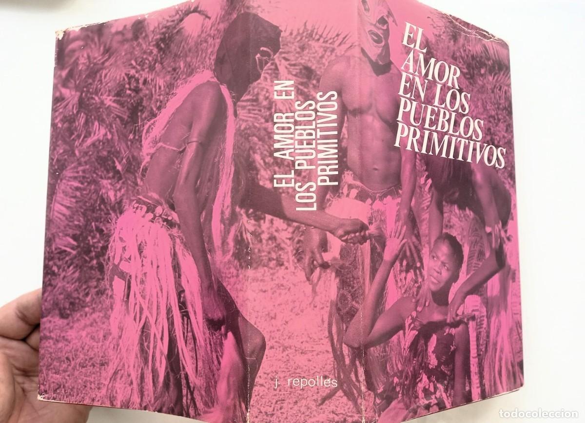 Libros de segunda mano: El amor en los pueblos primitivos. (Jos&eacute; Repoll&eacute;s) - Foto 8