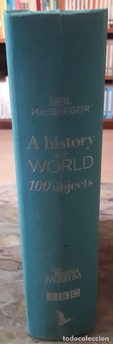 Libros de segunda mano: A HISTORY OF THE WORLD IN 100 OBJECTS. NEIL MACGREGOR. - Foto 1