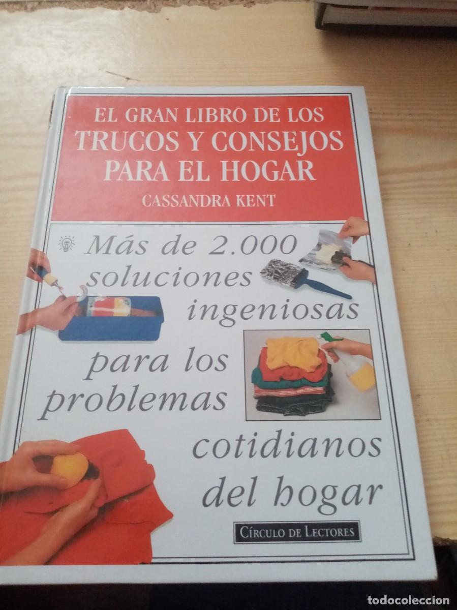 Libros de segunda mano: EL GRAN LIBRO DE LOS TRUCOS Y CONSEJOS PARA EL HOGAR. CASSANDRA KENT. EST29B3 - Foto 1