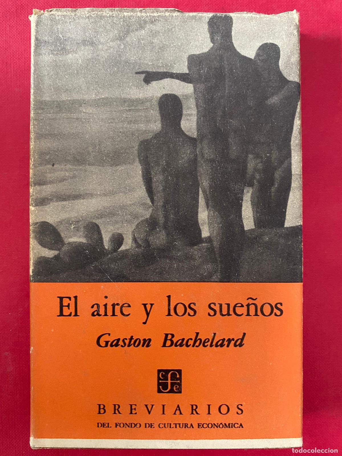 Libros de segunda mano: El aire y los sue&ntilde;os. Gaston Bachelard - Foto 1