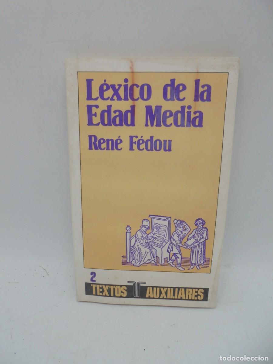 Libros de segunda mano: L&Eacute;XICO DE LA EDAD MEDIA. RENE FEDOU. 1982. PAGS: 151. - Foto 1