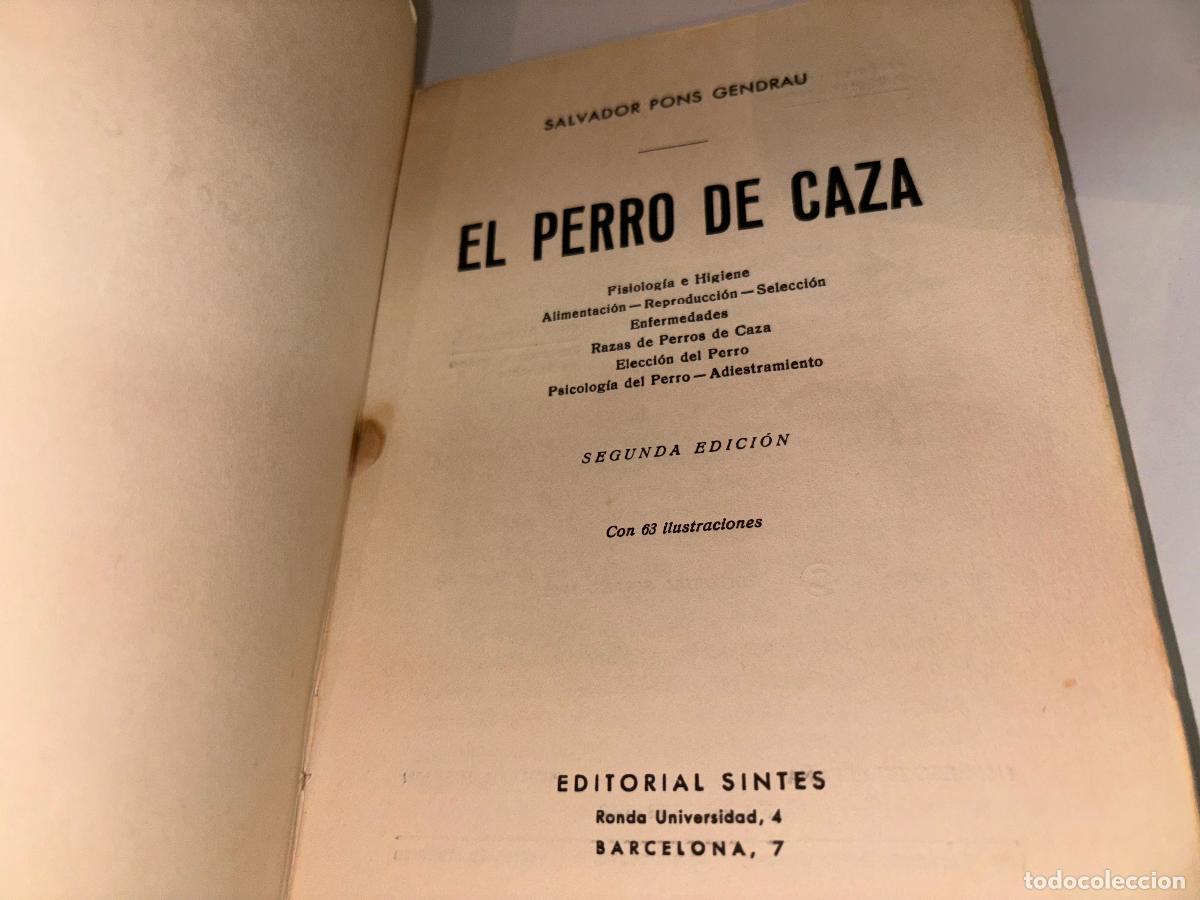 Libros de segunda mano: EL PERRO DE CAZA / SANTIAGO PONS / SINTES / - Foto 2